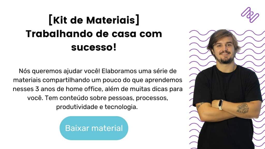 Kit de materiais: Trabalhando em casa com sucesso