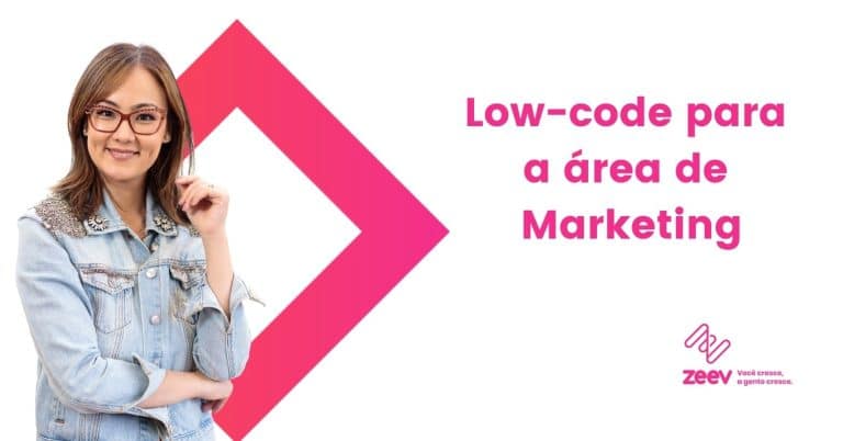 Banner] Low-code para marketing o texto que você não pode deixar de ler