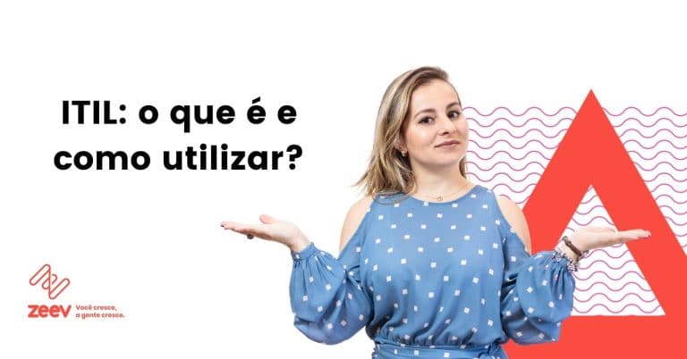 ITIL: o que é e como utilizar?