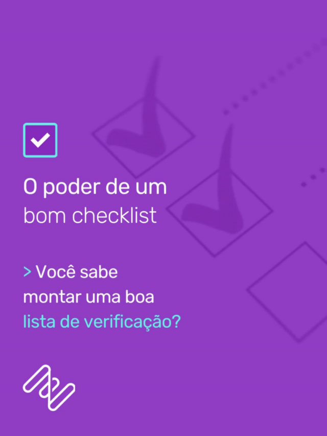 O poder de um bom checklist
