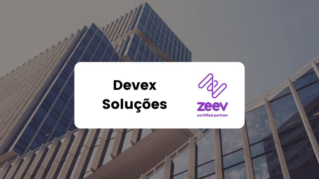 case de sucesso devx soluções parceiros zeev