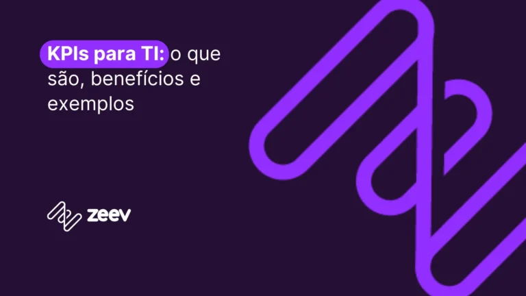 O que são, quais são os benefícios e exemplos sobre KPIs para TI