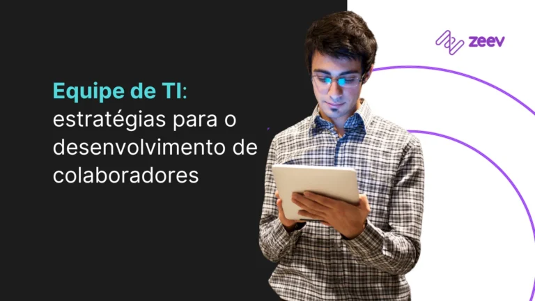 Equipe de TI: estratégias para o desenvolvimento de colaboradores