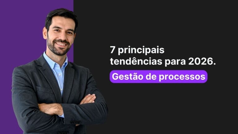 Tendências na gestão de processos 2026