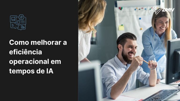 Como melhorar a eficiência operacional em tempos de IA